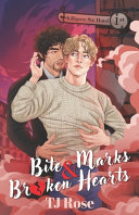 Cover of Bite Marks & Broken Hearts