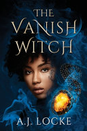Cover of The Vanish Witch