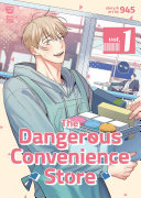Cover of The Dangerous Convenience Store Vol. 1