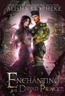 Enchanting the Dryad Prince cover