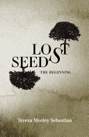 Cover of Lost Seeds: The Beginning
