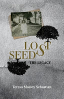 Cover of Lost Seeds: The Legacy