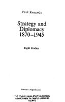 Strategy and Diplomacy, 1870-1945